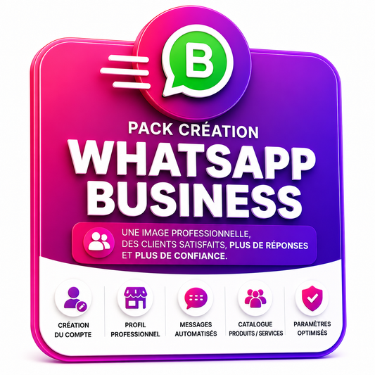 Pack création WhatsApp Business